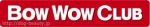Bow Wow CLUB